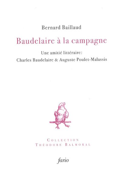 Baudelaire à la campagne - Bernard Baillaud - broché