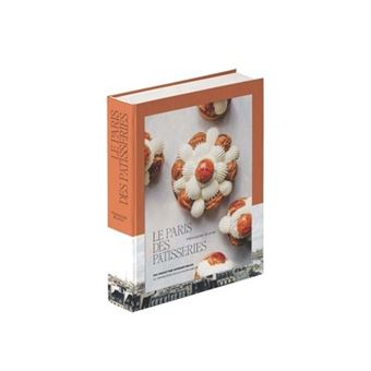 Le Paris des pâtisseries - relié - François Blanc, Pierre Monetta