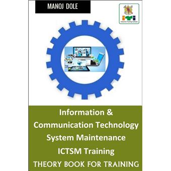 Information & Communication Technology System Maintenance ICTSM ...