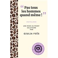 Pas tous les hommes quand même !