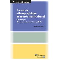 Du musée ethnographique au musée multiculturel