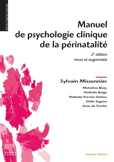 Manuel de psychologie clinique de la perinatalite