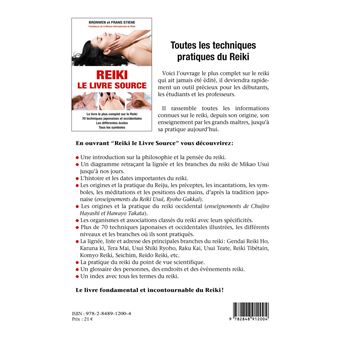 Reiki - Le livre source - Le livre le plus complet sur le Reiki - 70 techniques japonaises et occidentales