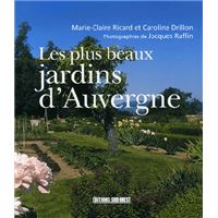 Plus Beaux Jardins D'Auvergne (Les)