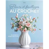 Fleurs et feuillages au crochet
