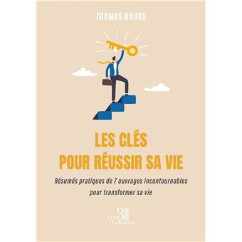 Les clés pour réussir sa vie
