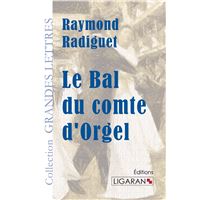 Le Bal du comte d'Orgel (grands caractères)