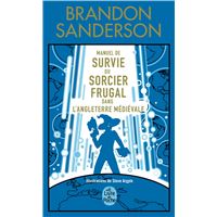 Manuel de Survie du Sorcier Frugal dans l'Angleterre médiévale - Edition Collector