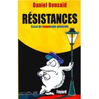 Résistances - Essai de taupologie générale