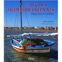 Pêches méditerranéennes : voyage dans les traditions