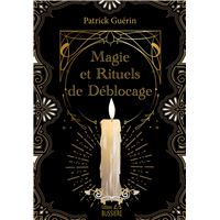 Magie et rituels de déblocage