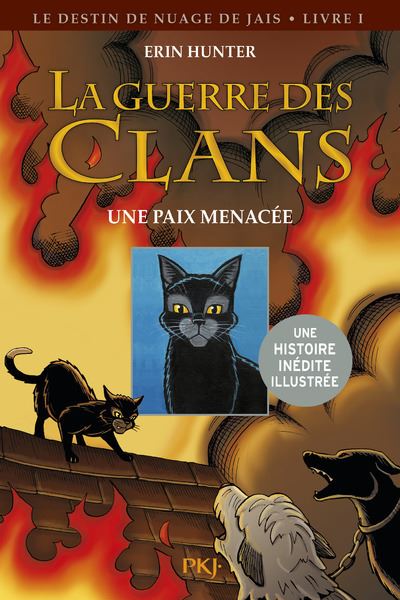 La guerre des clans - Le Destin de Nuage de Jais Livre 1