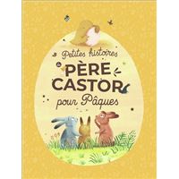 Petites histoires du Père Castor pour Pâques