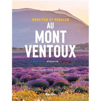 Profiter et pédaler au Mont Ventoux