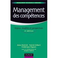 Management des compétences - 3ème édition - Enjeux, modèles et perspectives