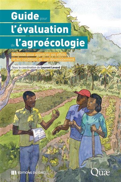 Guide pour l'évaluation de l'agroécologie - Laurent Levard - broché