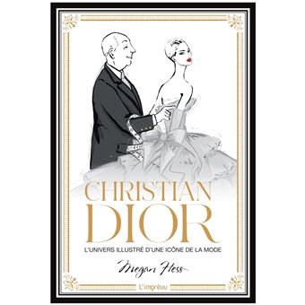 Christian Dior Lunivers illustré dune icône de la mode relié