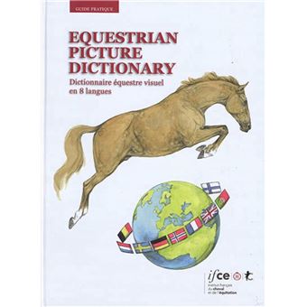 Equestrian picture dictionary. Dictionnaire équestre visuel en 8 langues - 1