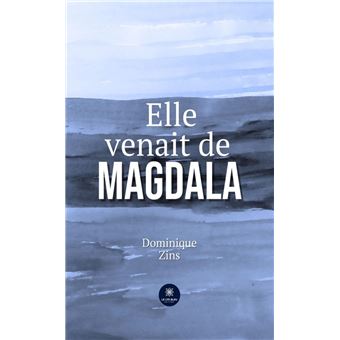 Elle venait de Magdala - 1