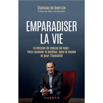 Emparadiser la vie - 1