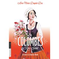 Les colombes du roi soleil,8:gertrude et le nouveau monde