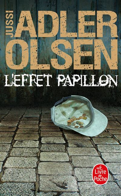 L'Effet papillon (Les Enquêtes du département V, Tome 5) - Jussi Adler-Olsen - Lgf - Poche - Roman
