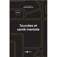 Tournées et santé mentale