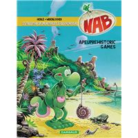 Les Tribulations apeupréhistoriques de Nabuchodinosaure - Tome 9 - Apeuprehistoric games