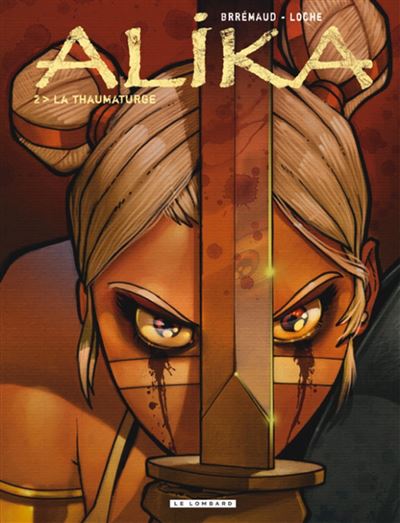 Alika, Tome 2 : La Thaumaturge