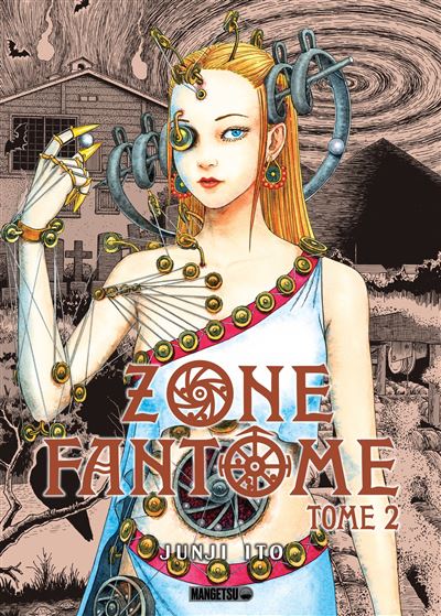 Zone Fantôme (T1 à T2) - Junji Ito