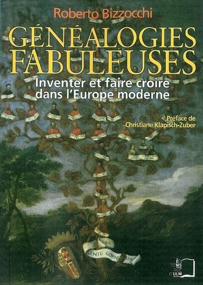 Genealogies Fabuleuses - Roberto Bizzocchi - broché