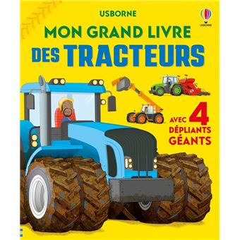 couverture de : Mon grand livre des tracteurs - d&egrave;s 4 ans