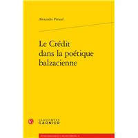 Le Crédit dans la poétique balzacienne