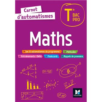 Carnet d'automatismes - MATHS - Tle Bac Pro - Éd. 2022 - Livre élève - 1