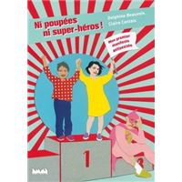 Ni poupées, ni super-héros !