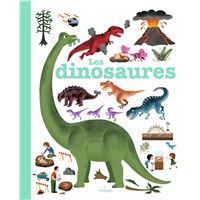 MES ANNÉES POURQUOI - Les Dinosaures - Dès 4 ans
