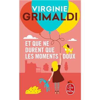 📖[PDF] Et que ne durent que les moments doux de Virginie Grimaldi