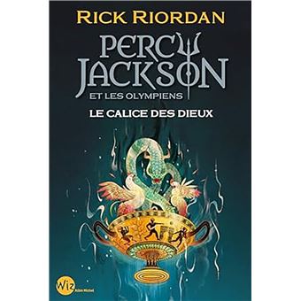 Percy Jackson - PERCY JACKSON ET LES OLYMPIENS,6:LE CALICE DES DIEUX - 1