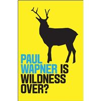 Is Wildness Over?