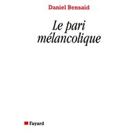 Le Pari mélancolique