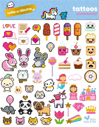Colle et décore - Tattoos pixels kawaii