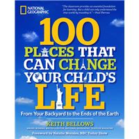 100 Places That Can Change Your Child's Life