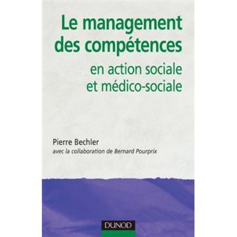 Le management des compétences - en action sociale et médico-sociale - 1