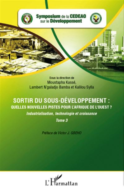 Sortir du sous-developpement  quelles nouvelles pistes pour 