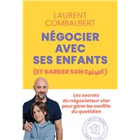 Négocier avec ses enfants (et garder son calme)