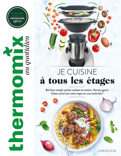 Thermomix  Je cuisine a tous les etages