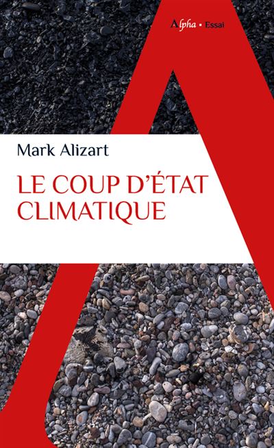 Le coup d'État climatique - Mark Alizart - Alpha / Humensis - broché - Essai