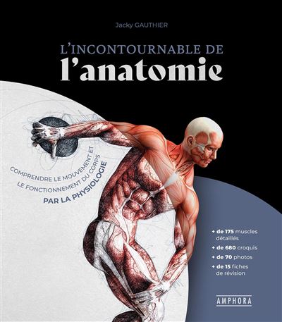 L'incontournable de l'anatomie - Jacky Gauthier - Amphora - broché - Guide