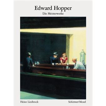 Edward Hopper The Masterpieces (Bibliotheque visuelle) /anglais - 1