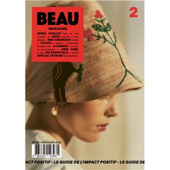 Beau Magazine V2 : Mars 2023 Le Guide de l'impact positif Tome 2 ...